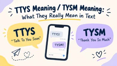 TTYS Meaning / TYSM Meaning: What They Really Mean in Text