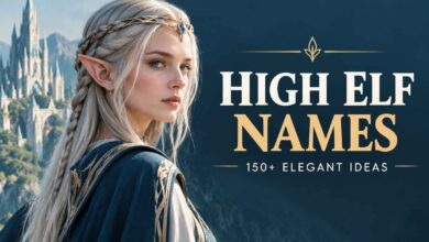 High Elf Names: 150+ Elegant Fantasy Ideas