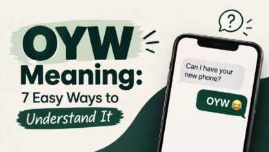 OYW Meaning: 7 Easy Ways to Understand It